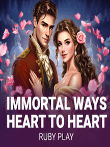 Immortal Ways Heart to Heart