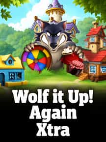 Wolf it Up! Again Xtra