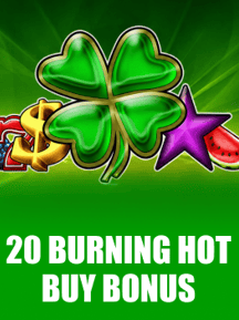 20 Burning Hot Buy Bonus
