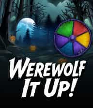 Werewolf It Up!