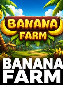 Banana Farm