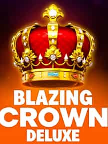 Blazing Crown Deluxe