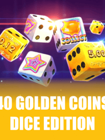 40 Golden Coins Dice Edition