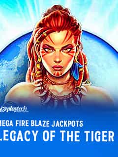 Mega Fire Blaze Jackpots Legacy of the Tiger