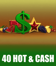 40 Hot & Cash