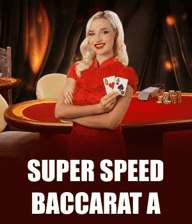 Super Speed Baccarat A