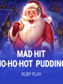  Mad Hit Ho Ho Hot Pudding