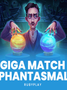 Giga Match Phantasmal