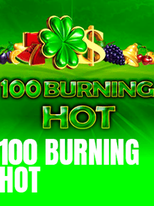 100 Burning Hot