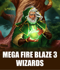 Mega Fire Blaze: 3 Wizards