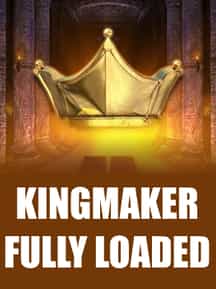 Kingmaker Fully Loaded