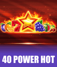 40 Power Hot