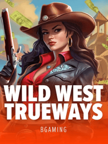 Wild West TRUEWAYS