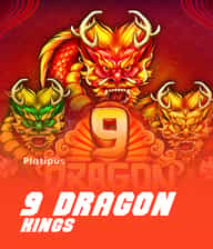 9 Dragon Kings