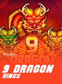 9 Dragon Kings