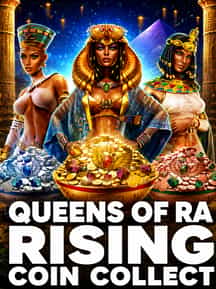 Queens of Ra Rising Coin Collect