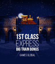 1st Class Express Big Train Bonus