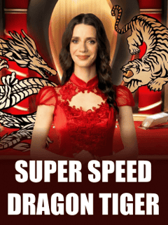 Super Speed Dragon Tiger