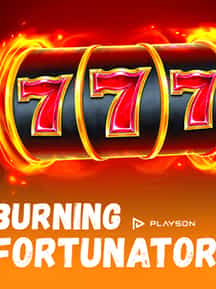 Burning Fortunator