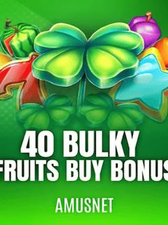 40 Bulky Fruits Buy Bonus