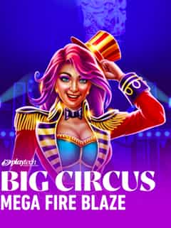 Mega Fire Blaze Big Circus