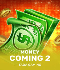 Money Coming 2