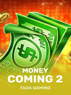 Money Coming 2