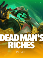 DEAD MAN'S RICHES