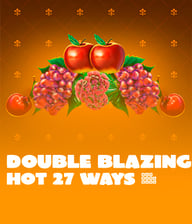 Double Blazing Hot 27 Ways