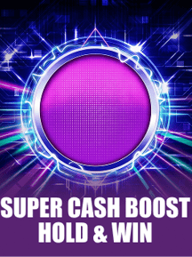 Super Cash Boost: Hold & Win