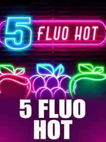 5 Fluo Hot