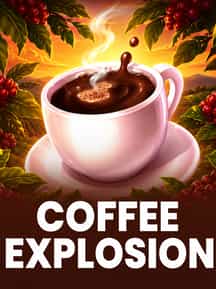 Coffee Explosion