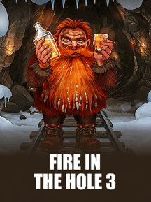 Fire in the Hole 3