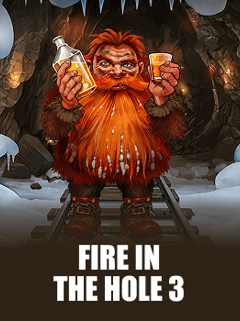 Fire in the Hole 3