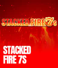 Stacked Fire 7s