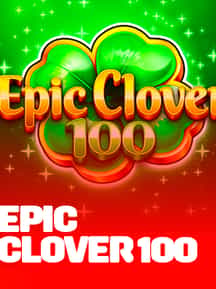 Epic Clover 100