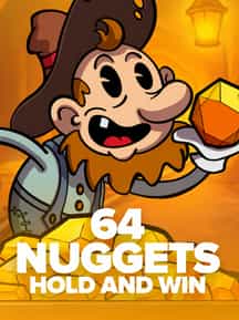 64 Nuggets: Hold and Win