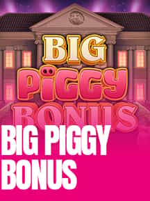 Big Piggy Bonus
