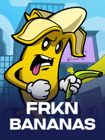 FRKN Bananas