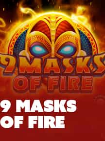 9 Masks of Fire