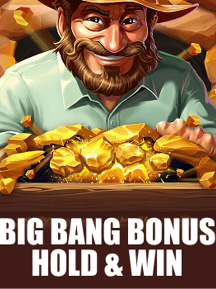 Big Bang Bonus: Hold & Win