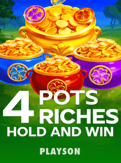 4 Pots Riches: Hold and Win
