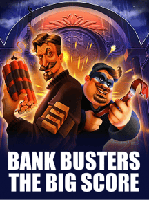 Bank Busters: The Big Score
