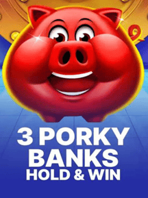 3 Porky Banks Hold & Win