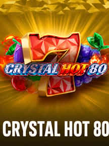 Crystal Hot 80