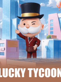 Lucky Tycoon