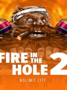 Fire In The Hole 2