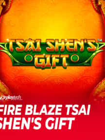Fire Blaze: Tsai Shen's Gift