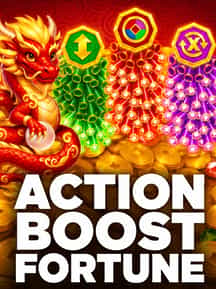 Action Boost Fortune