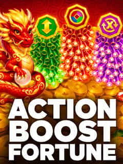 Action Boost Fortune
